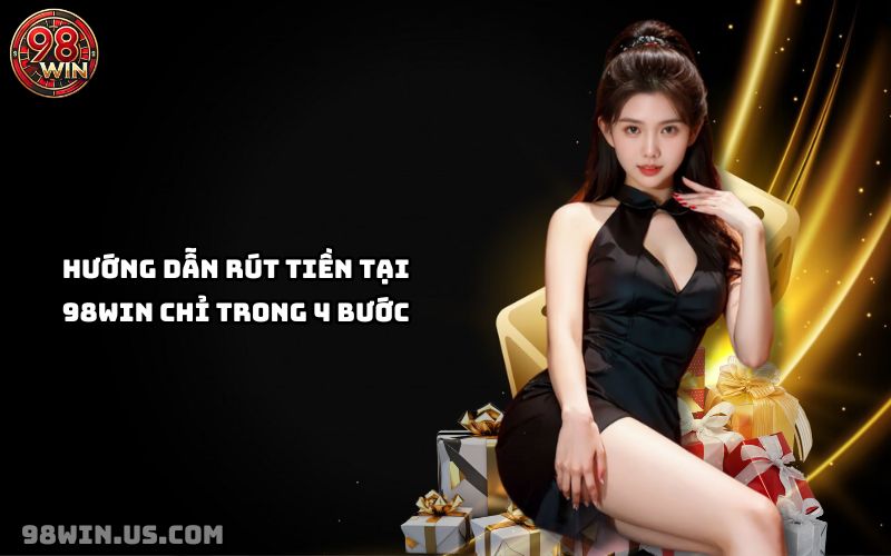 Rút Tiền 98win
