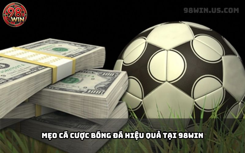 Cá Cược Bóng Đá 98Win