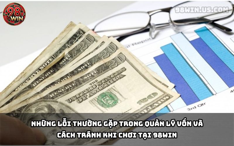 Quản Lý Vốn 98win